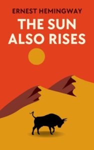 The Sun Also Rises