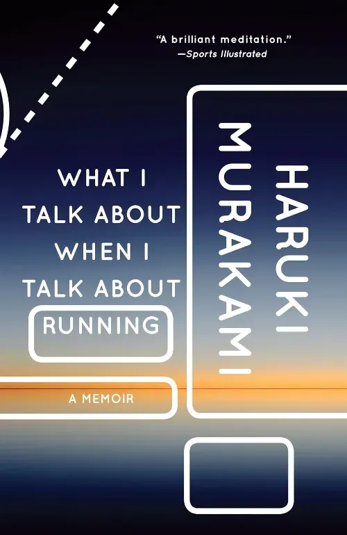 What I Talk About when I Talk About Running